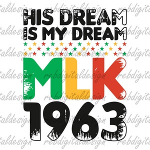 Jego marzenie jest moim marzeniem MLK, SVG PNG PDF Eps, natychmiastowe pobranie cyfrowe