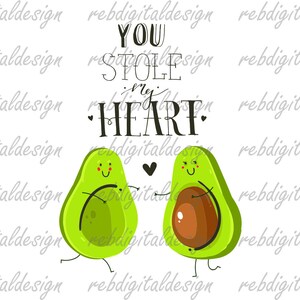 May include: Two cartoon avocados holding hands with the text "You stole my heart."  The avocados are green with brown pits and have smiling faces.
