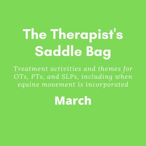 The Therapist&#39;s Saddle Bag- March