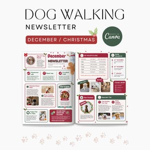 May include: A dog walking newsletter with a December/Christmas theme. The newsletter features articles, photos of dogs, and holiday-themed graphics. The text includes "Dog Walking Newsletter" and "December / Christmas".