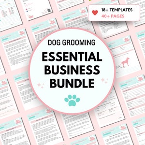 ESSENTIAL Dog Grooming Forms | Dog Grooming Contract | Dog Grooming forms | Dog grooming report card | Dog Salon | Dog Grooming Business