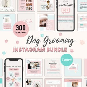 Op de afbeelding: Een digitale productbundel voor hondenverzorging, met 300 Instagram-sjablonen. Het ontwerp bevat pastelroze en blauwe tinten, met afbeeldingen van honden en tekst zoals "Dog Grooming Instagram Bundle".