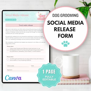 Dog Grooming Social Media Release Forms, Dog Grooming Forms, Pet Salon Forms, Dog Salon Business Form, Dog Groomer Social Media Form, CANVA
