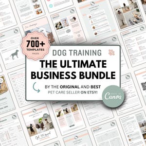 Puede incluir: Una colección de plantillas comerciales para el adiestramiento canino, que incluye formularios y guías. El título "Dog Training: The Ultimate Business Bundle" se muestra de forma destacada. El paquete incluye más de 700 plantillas y está hecho en Canva.