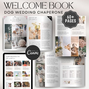 May include: A welcome book for dog wedding chaperones with a white and grey cover. The cover features a floral design and the text "Welcome Book" and "Dog Wedding Chaperone". The book has 60+ pages and is available for digital download.
