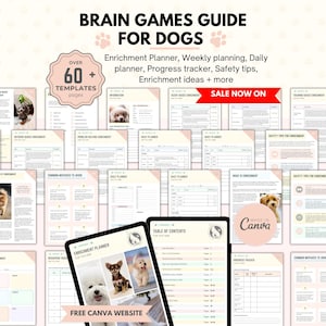Könnte beinhalten: Ein digitaler Leitfaden mit dem Titel "Brain Games Guide for Dogs" mit über 60 Vorlagen. Der Leitfaden enthält Anreicherungsplaner, Wochen- und Tagesplanung, Fortschrittsverfolgung und Sicherheitstipps. Die Worte "Sale Now On" werden auf einem roten Banner angezeigt.