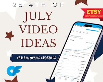 25 4th of July OnlyFans Video Ideas For Content Creators | Video Planner | Content Planner | Themed Video Ideas | Fansly, Loyal Fans Guide