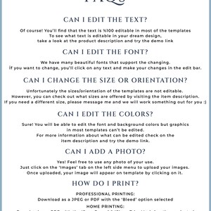 May include: A blue and white graphic with the text "FAQs" in a large font. The graphic lists frequently asked questions about editing and printing digital templates, including the ability to edit text, fonts, colors, and add photos. It also includes information about printing options, such as professional and home printing.