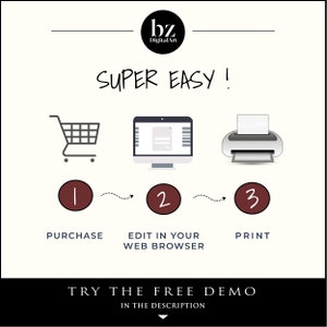 May include: A graphic illustration showing three steps to purchase, edit, and print a digital product. The steps are represented by a shopping cart, a computer screen, and a printer. The text "SUPER EASY!" is written in a handwritten font above the steps. The text "TRY THE FREE DEMO IN THE DESCRIPTION" is written below the steps.