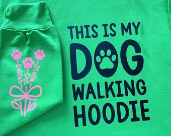 This is my Dog Walking Hoodie - Personalised Hooded Jumper, Fur Mama, Fur Mummy, Fur Baby, Fur Children, Special Jumper, Dogs, Walkies