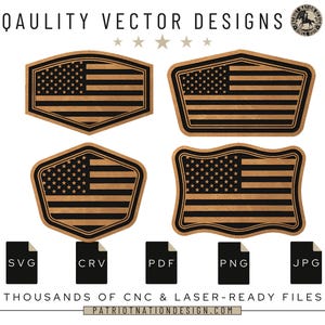 May include: Four wooden-textured designs of the American flag in various shapes. The designs are in black and brown. The image includes file type icons: SVG, CRV, PDF, PNG, and JPG. The text reads "QAULITY VECTOR DESIGNS" and "THOUSANDS OF CNC & LASER-READY FILES".