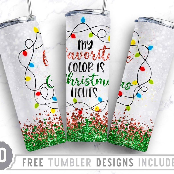 20oz My Favorite Color is Christmas Lights Skinny Tumbler Sublimation Png, Xmas, Merry Bright, Santa, Straight &Tapered Tumbler Png Design