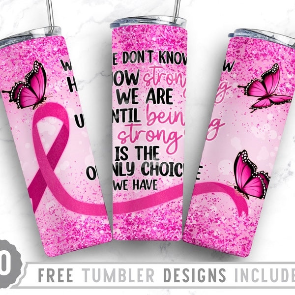 20 Unzen Skinny Tumbler Design Sublimationsvorlage Brustkrebs Awareness Ribbon Motivational, Wrap Sublimation Straight & Tapered Tumbler, Png