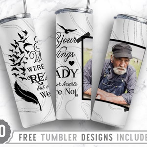 Memorial Marble Tumbler Png Wrap,Your Wings Were Ready But Our Hearts Not,20oz Skinny Sublimation,Photo Tumbler Sublimation Design Download
