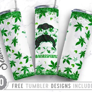 20oz Skinny Tumbler Design Sublimation Template Weed,Badass Mama Png,Weed Png,Wrap Sublimation Straight&Tapered Tumbler,Digital Download,Png