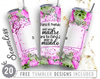 20oz Skinny Tumbler Design Sublimation Template Para El Mundo Eres Una Madre, Mother Tumbler, Wrap Sublimation Straight&Tapered Tumbler, Png