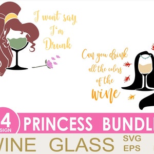 May include: A set of 14 princess-themed wine glass designs. The designs feature a wine glass with a princess silhouette and a quote about wine. The quotes include "I won't say I'm drunk" and "Can you drink all the colors of the wine".