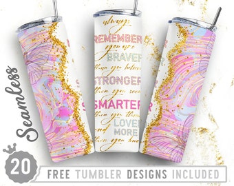 20oz Skinny Tumbler Design Sublimation Template Always Remember You Are Braver Than You Believe, Wrap Sublimation Straight&Tapered Tumbler
