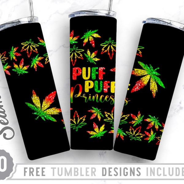20oz Skinny Tumbler Weed Sublimation Design Templates, Puff Puff Princess, Wrap Sublimation Straight&Tapered Tumbler, Digital Download, Png