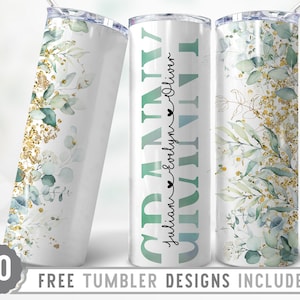 May include: A white tumbler with a green and gold floral design. The tumbler has the text "Grandma" with the names "Julian" and "Evelyn" written underneath.