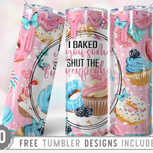 20oz Skinny Tumbler Wrap Sublimatie Png, Shut The Fucupcakes Png, sarcastische volwassen humor grappige citaten, rechte & taps toelopende Tumbler Png