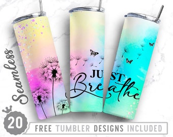 20oz Skinny Tumbler Design Sublimation Template Just Breathe, Floral, Dandelion, Butterfly, Wrap Sublimation Straight&Tapered Tumbler, Png