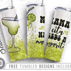 Mamacita Needs a Margarita 20oz Skinny Tumbler Wrap Design, Party, Mom Life, Glitter, Straight&Tapered Tumbler Design, Digital Download, Png