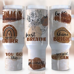 40oz Quencher Tumbler Wrap, Daily Reminders,  Affirmations,  Motivation Inspirational, Self Love, Positive Quotes,Sublimation,Tumbler Design
