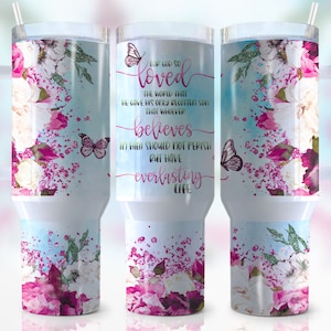 40oz For God So Loved the World Skinny Tumbler Png, 40oz Quencher Tumbler Wrap, Christian, Bible Quotes,Cross,Sublimation,Png,Tumbler Design