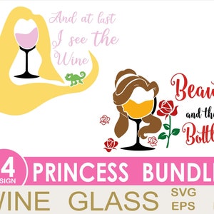 May include: A set of 14 princess-themed wine glass designs. The designs feature a wine glass with a princess's hair and a quote about wine. The designs are available in SVG, PNG, EPS, and DXF formats.