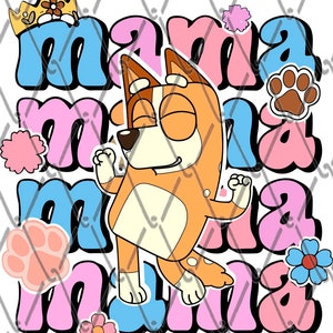 Cool mama mama bluey png. Immediate download. b luey. bluey gift bluey bingo