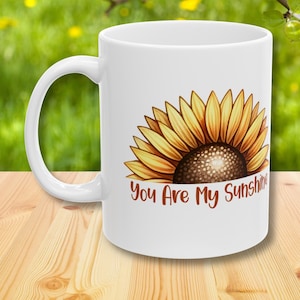 Sunflower Mug, Cheerful Ceramic Cup, You are my Sunshine Tea Cup, Bright Coffee Mug, Floral Drinkware, Happy Kitchen Decor