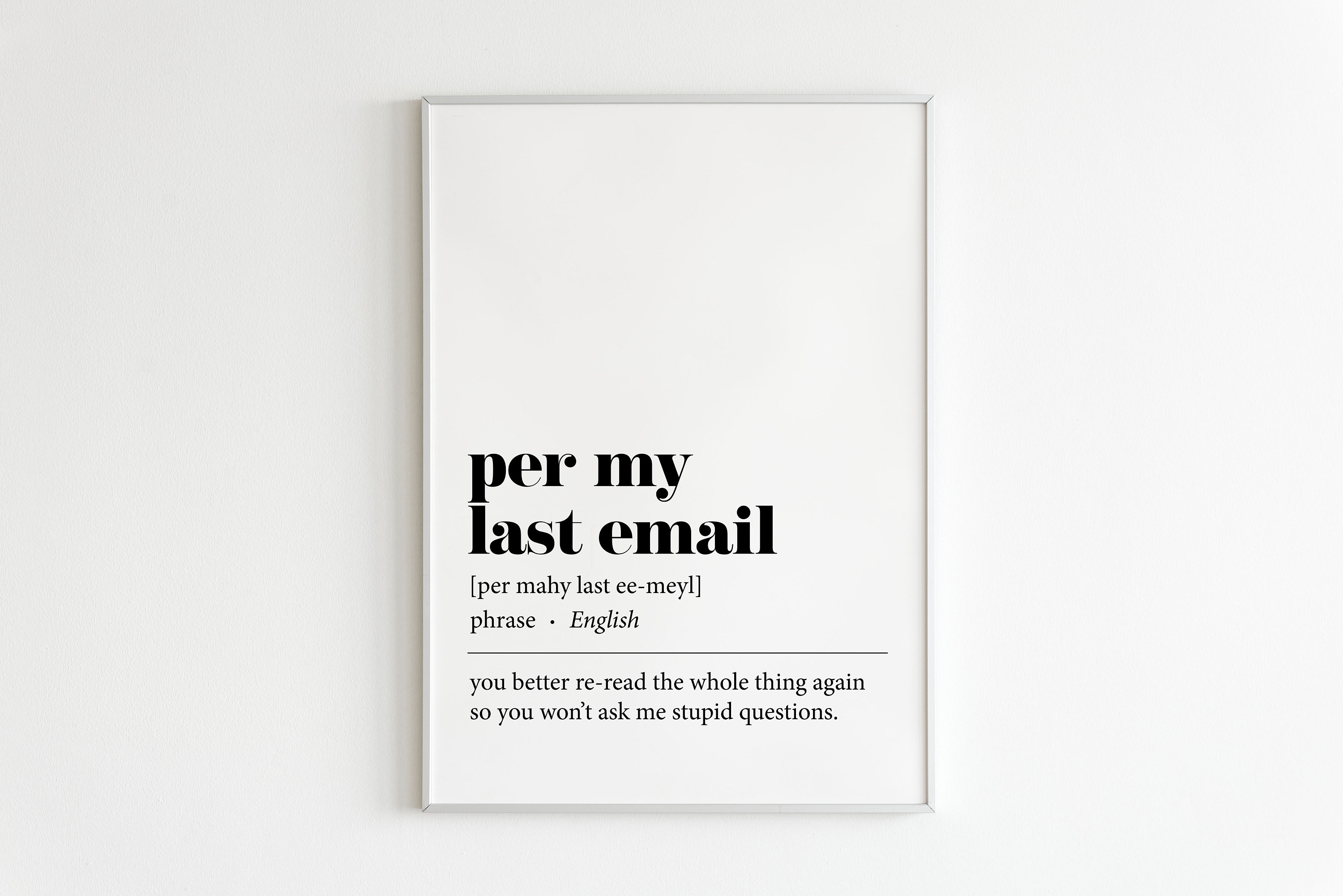Per My Last Email Definition Print