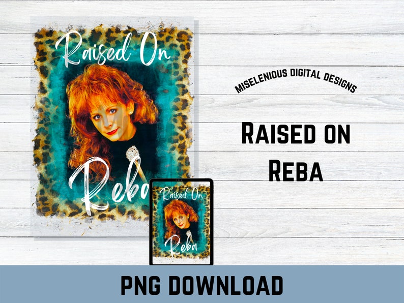 Raised on Reba Png-fancy Png-reba Mcentire Png-reba Design-fancy Design ...