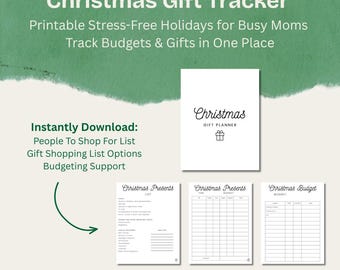 May include: A printable Christmas Gift Tracker with a green watercolor background. The design includes a cover page, gift list, budget tracker, and seasonal planning calendar. The text reads "Christmas Gift Tracker" and "Printable Stress-Free Holidays for Busy Moms."