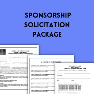 May include: A sponsorship solicitation package for an event. The document includes a sponsorship opportunities list and a corporate sponsor response form. The form asks for company name, contact name, address, phone number, email, and the desired sponsorship level.
