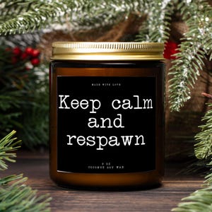 Keep Calm and Respawn Candle, Funny Gamer Candle, Video Game Lover Gift, Gamer Room Decor, Gaming Gift, Geeky Gift for Gamer