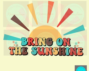 Bring on the Sunshine PNG, Sunshine  designs, Sunshine png,T-shirt designs,Retro png,Retro designs, Summer designs,vintage design,summer png