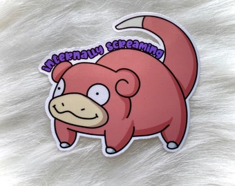 Slowpoke Internally Screaming Sticker