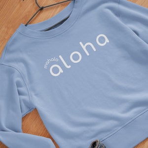 Aloha Sweatshirt, Mahalo Hawaiian Shirt, Local Hawaiian Long Sleeve, Hello & Thank You Shirt, Gift From Hawaii, Family Vacation Tee