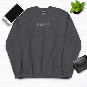Embroidered Talofa Sweatshirt, Samoan Greeting Shirt, Samoa Pride Crewneck, Pacific Islander Sweater, Gift For Polynesian