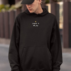 Bestickter Count It All Joy Hoodie, Wählen Sie Joy Sweatshirt, Be Happy Rundhalsausschnitt, christlicher Pullover, katholisches Langarmshirt, Glaube basiert Top