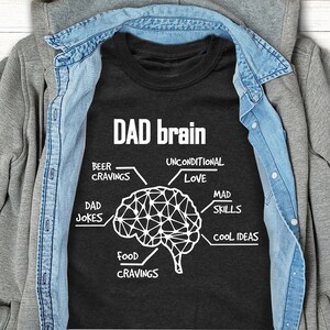 Father's day t-shirt, DAD t-shirt, DAD Brain t-shirt, Funny father's day t-shirt, Silly dad t-shirt, Gift for Dad