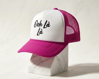 Ooh La La Trucker Hat | Pink French Aesthetic Hat | Women’s Statement Trucker Hat | Cute Fashion Hat