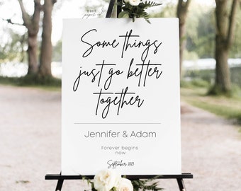 Some Things Just Go Better Together Sign, Welcome Sign, Wedding Sign, Engagement Party Sign |  Template, Digital PNG Download, 008