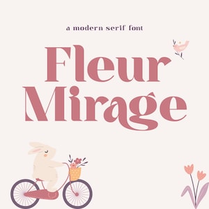 Fuente serif moderna, fuente bonita, fuente serif suave, fuente para libros infantiles, fuente caprichosa, fuente elegante, fuente encantadora - Fleur Mirage - Serif retro moderna