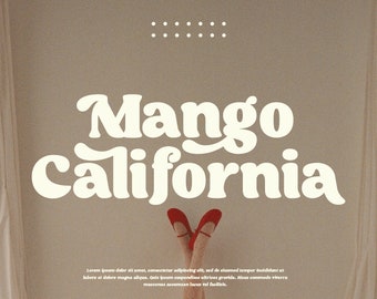 Mango California Serif Font - Retro Serif Font, Elegant Font, Modern Font, Boho Font, Branding Font, Swash Font, Fonts for Cricut