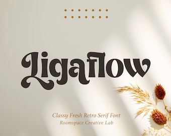 Ligaflow Classy Fresh Serif Font with Swirl - Aesthetic Font for Branding, Creative Font with Swashes, Procreate font, font for Cricut