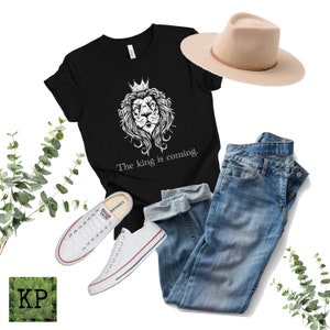 The King is Coming T-shirt, Christian T-shirt, Jesus Shirt, Christian Gift, Christian Man Gift, Cool Christian T-shirt, Christian Apparel