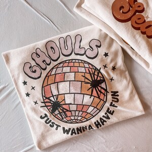 Ghouls Just Wanna Have Fun | Halloween Screen Print Tee | Made To Order